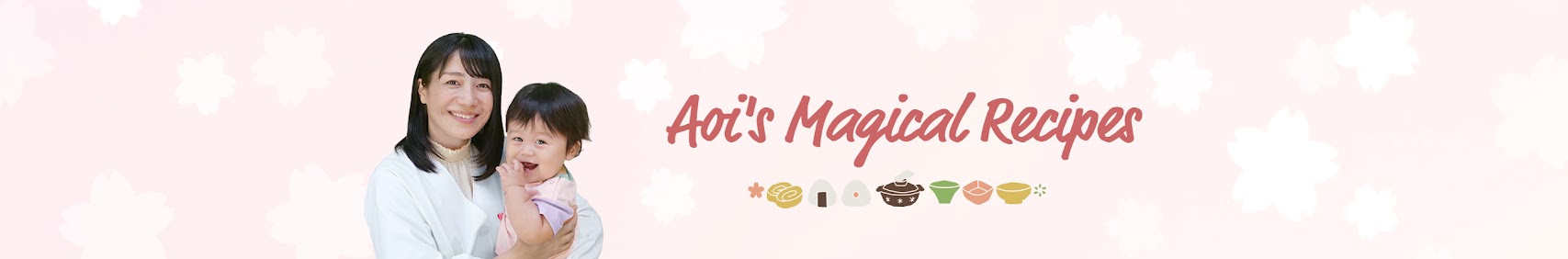 Aoi's Magical Recipes — wholesome Japanese recipes for little ones